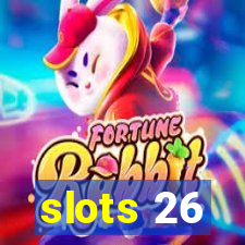 slots 26